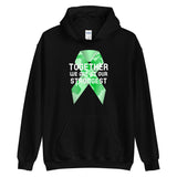 Lymphoma Awareness Together We Are at Our Strongest Hoodie