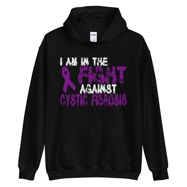 Cystic Fibrosis Awareness I am in the Fight Hoodie - The Awareness Store