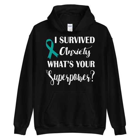 Anxiety Awareness I Survived, What's Your Superpower? Hoodie - The Awareness Store