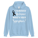 Melanoma Awareness I Survived, What's Your Superpower? Hoodie