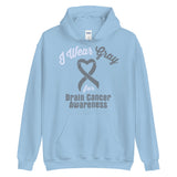 Brain Cancer Awareness I Wear Gray Hoodie