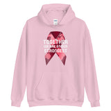 Multiple Myeloma Awareness Together We Are at Our Strongest Hoodie