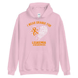 Leukemia Awareness I Wear Orange Hoodie