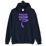 Fibromyalgia Awareness Always Focus on the Good Hoodie