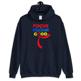 Autism Awareness Always Focus on the Good Hoodie - The Awareness Store