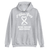 Brain Cancer Awareness I Wear Gray Hoodie