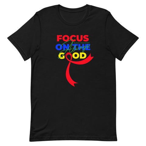 Autism Awareness Always Focus on the Good T-Shirt - The Awareness Store