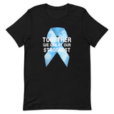 Stomach Cancer Awareness Together We Are at Our Strongest T-Shirt