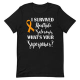 Multiple Sclerosis Awareness I Survived, What's Your Superpower? T-Shirt