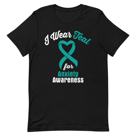 Anxiety Awareness I Wear Teal T-Shirt - The Awareness Store