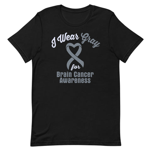 Brain Cancer Awareness I Wear Gray T-Shirt