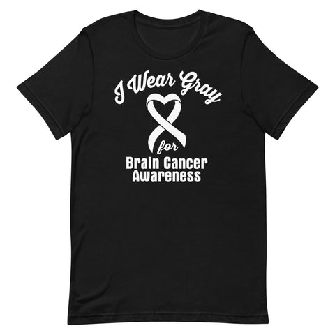 Brain Cancer Awareness I Wear Gray T-Shirt