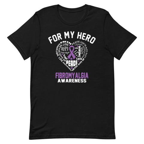 Fibromyalgia Awareness For My Hero T-Shirt - The Awareness Store