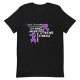 Cystic Fibrosis Awareness Faith, Hope, Courage T-Shirt