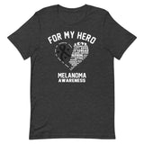 Melanoma Awareness For My Hero T-Shirt