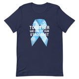 Stomach Cancer Awareness Together We Are at Our Strongest T-Shirt
