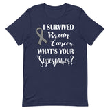 Brain Cancer Awareness I Survived, What's Your Superpower? T-Shirt