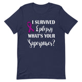 Epilepsy Awareness I Survived, What's Your Superpower? T-Shirt