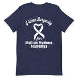 Multiple Myeloma Awareness I Wear Burgundy T-Shirt