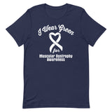 Muscular Dystrophy Awareness I Wear Green T-Shirt - The Awareness Store