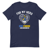 Down Syndrome Awareness For My Hero T-Shirt - The Awareness Store