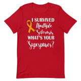 Multiple Sclerosis Awareness I Survived, What's Your Superpower? T-Shirt