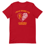 Leukemia Awareness I Wear Orange T-Shirt