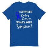 Colon Cancer Awareness I Survived, What's Your Superpower? T-Shirt