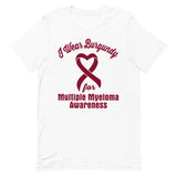 Multiple Myeloma Awareness I Wear Burgundy T-Shirt