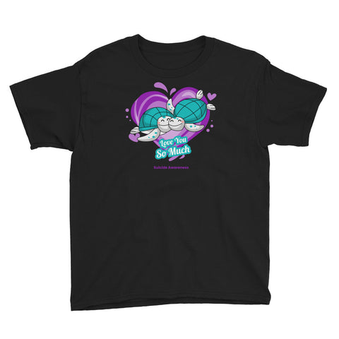 Suicide Awareness I Love You so Much Kids T-Shirt - The Awareness Store
