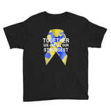 Down Syndrome Awareness Together We Are at Our Strongest Kids T-Shirt